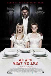 Suntem ceea ce suntem - We Are What We Are (2013) Online Subtitrat
