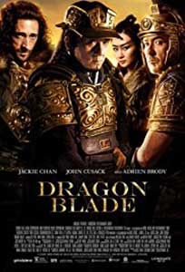 Dragon Blade Înclestarea imperiilor (2015) Film Online Subtitrat
