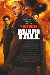 Praf si pulbere - Walking Tall (2004) Film Online Subtitrat