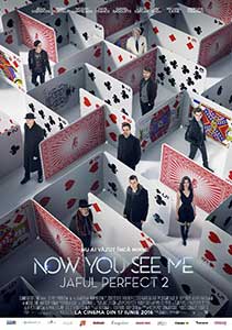 Jaful Perfect 2 - Now You See Me 2 (2016) Online Subtitrat in Romana