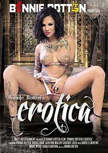 Bonnie Rotten's Erotica (2016) Film Erotic Online
