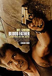 Blood Father (2016) Film Online Subtitrat