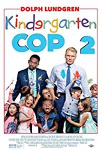 Polițist de grădiniță 2 - Kindergarten Cop 2 (2016) Film Online Subtitrat