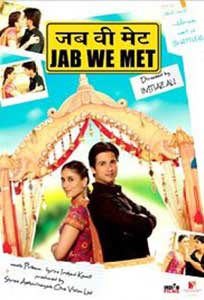 Când ne-am întâlnit - Jab We Met (2007) Film Indian Online