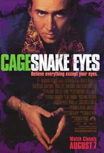 Ochi de sarpe - Snake Eyes (1998) Online Subtitrat in Romana
