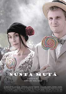 Nunta muta (2008) Film Romanesc Online