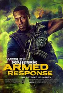 Armed Response (2017) Film Online Subtitrat