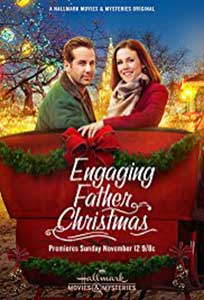 Engaging Father Christmas (2017) Online Subtitrat in HD 1080p