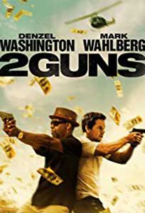 2 pistoale - 2 Guns (2013) Online Subtitrat