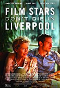 Film Stars Don't Die in Liverpool (2017) Online Subtitrat