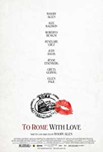 Din dragoste pentru Roma - To Rome with Love (2012) Online Subtitrat