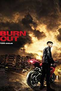 Burn Out (2017) Film Online Subtitrat in Romana