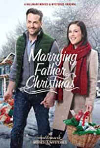 Marrying Father Christmas (2018) Online Subtitrat in Romana