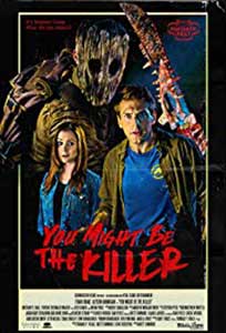 You Might Be the Killer (2018) Online Subtitrat in Romana