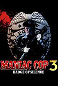 Maniac Cop 3: Badge of Silence (1993) Online Subtitrat