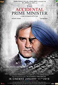 The Accidental Prime Minister (2019) Film Indian Online