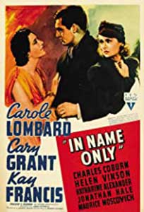 In Name Only (1939) Online Subtitrat in Romana in HD 1080p
