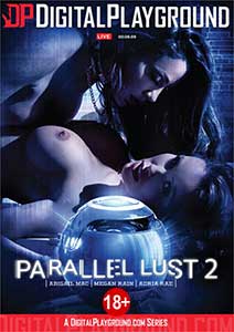 Parallel Lust 2 (2020) Film Erotic Online in HD 1080p