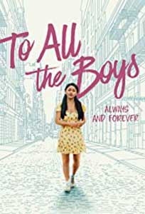 To All the Boys: Always and Forever (2021) Film Online