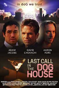 Last Call in the Dog House (2021) Online Subtitrat in Romana