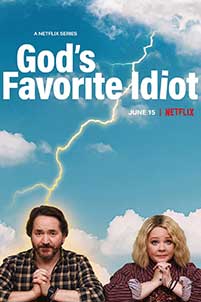 God's Favorite Idiot (2022) Serial Online Subtitrat in Romana