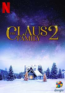 The Claus Family 2 (2022) Film Online Subtitrat in Romana