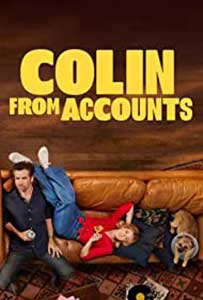 Colin from Accounts (2022) Serial Online Subtitrat in Romana