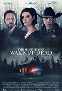 The Minute You Wake up Dead (2022) Film Online Subtitrat in Romana